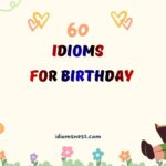 idioms for birthday