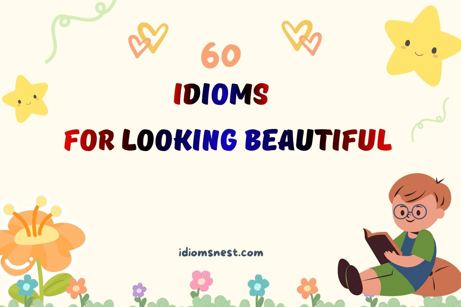 idioms for looking beautiful