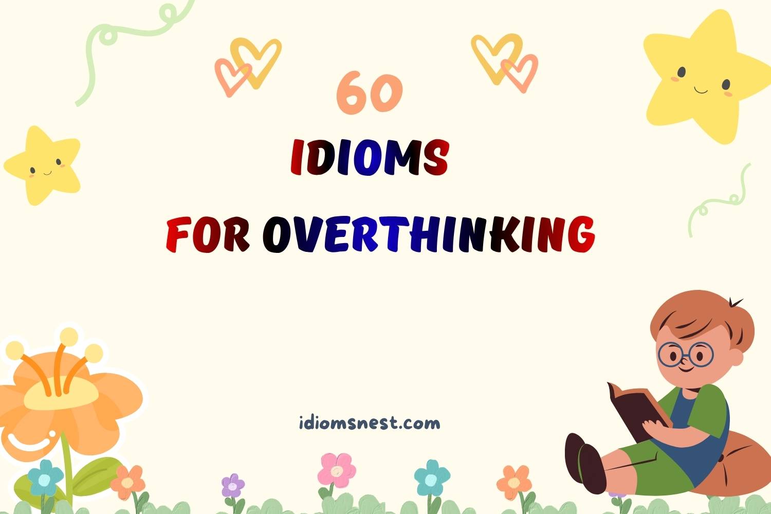 idioms for overthinking