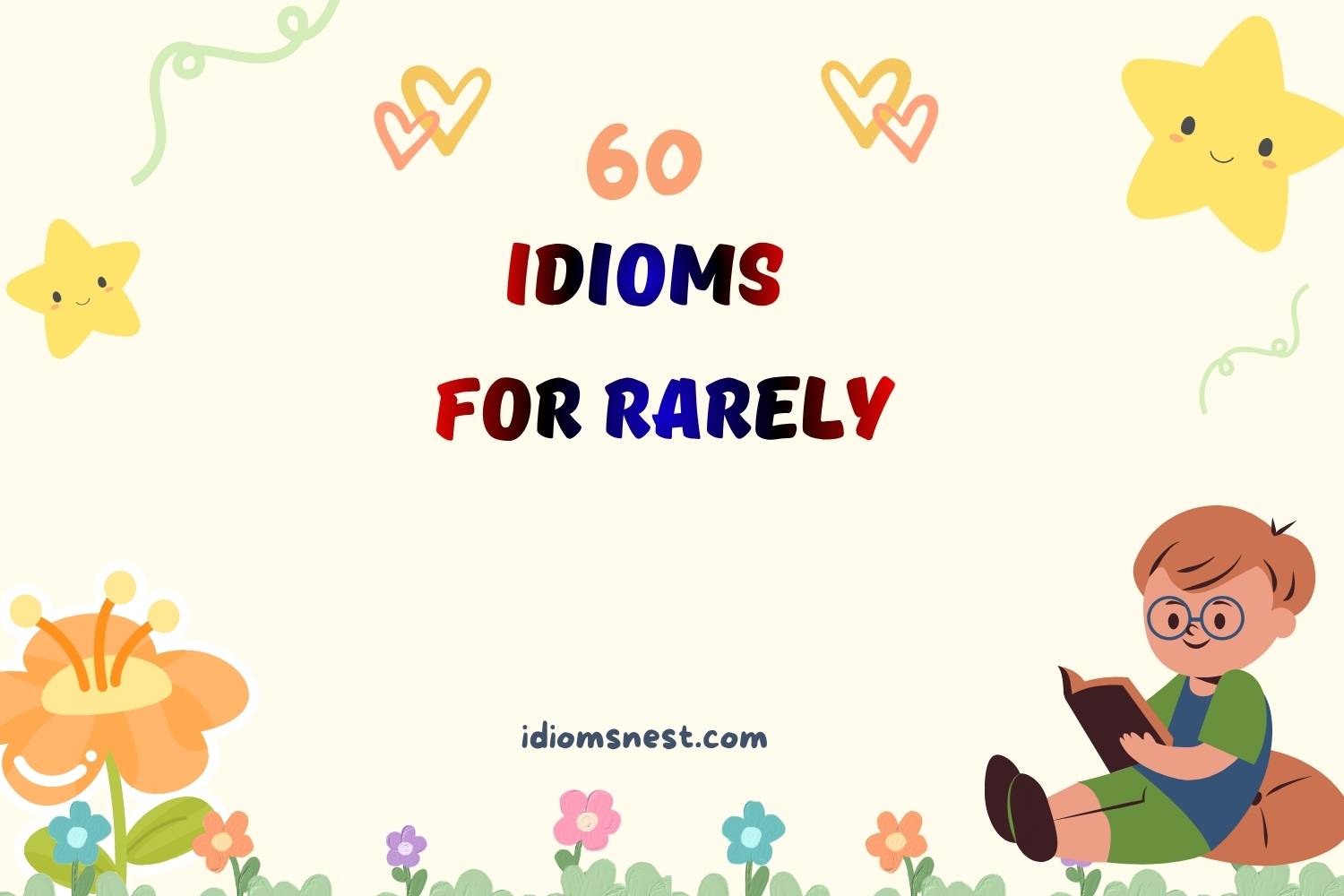 idioms for rarely