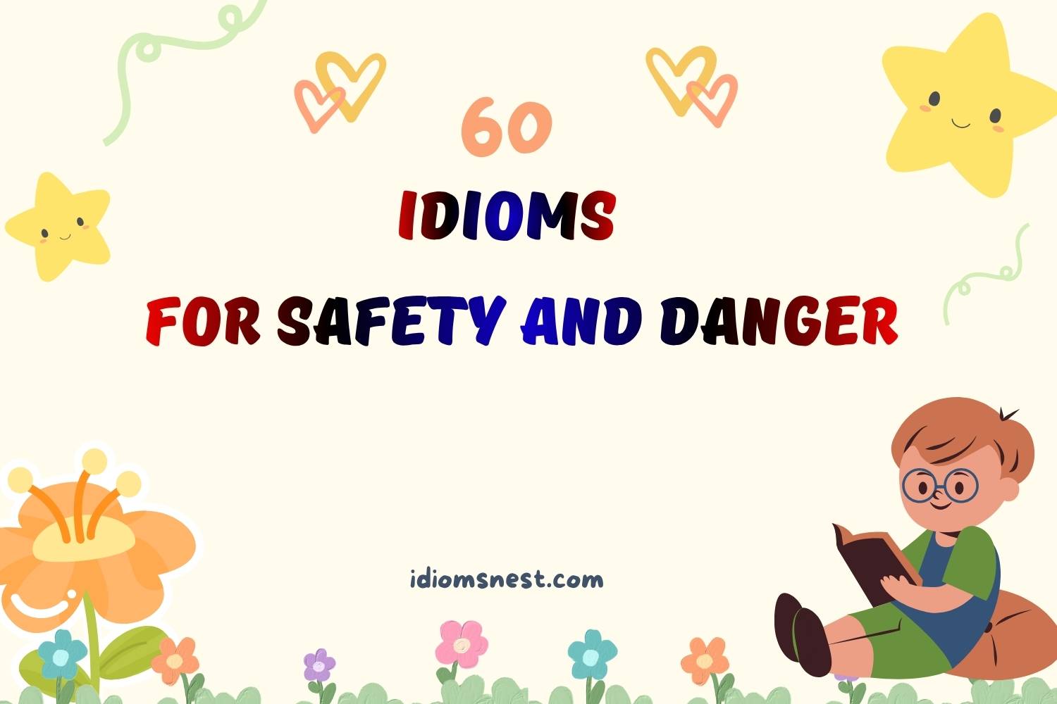 idioms for safety and danger