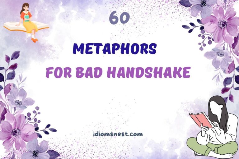 metaphors for bad handshake