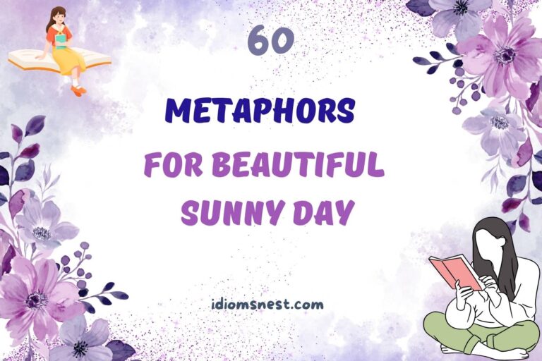 metaphors for beautiful sunny day