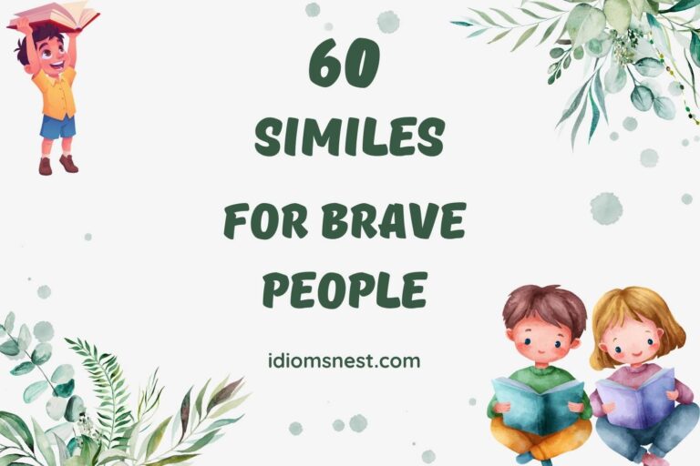 similes for brave people